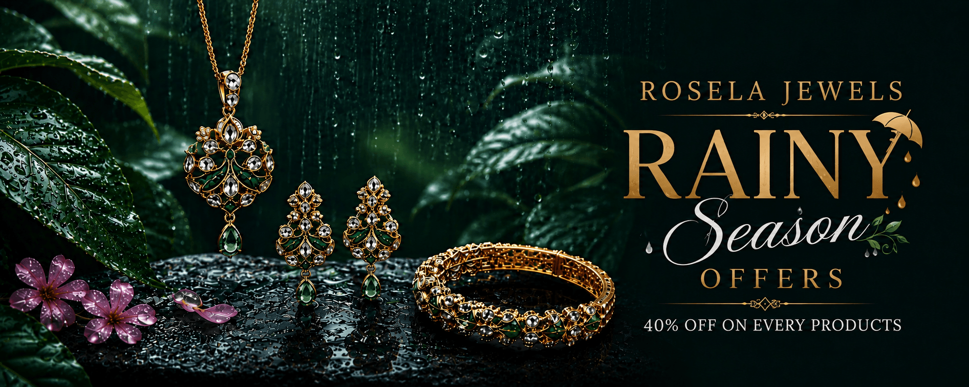 Rosela Jewels Rainy Season Offers – Flat 40% Off on Every Product